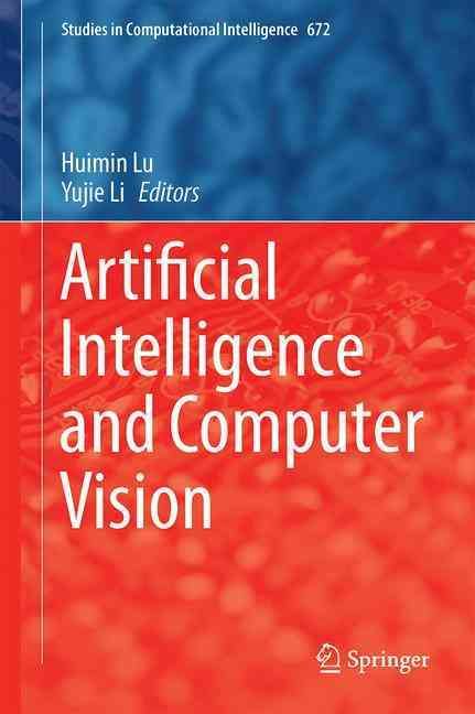 Artificial Intelligence and Computer Vision 9783319462448 (Hardback)