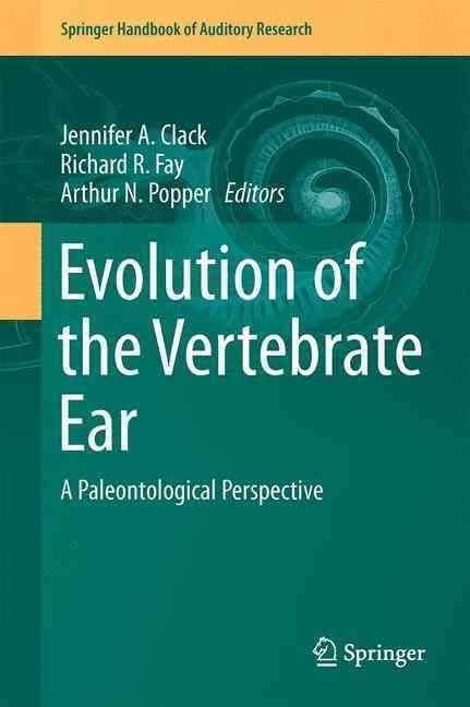 Evolution of the Vertebrate Ear 9783319466590 (Hardback)