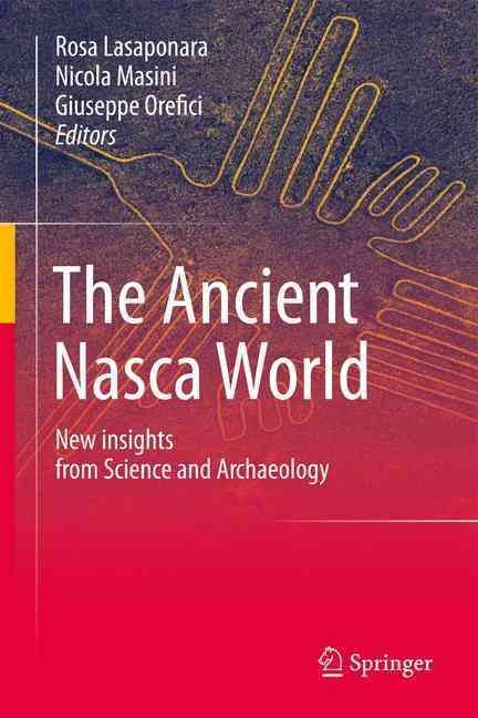 The Ancient Nasca World 9783319470504 (Hardback)