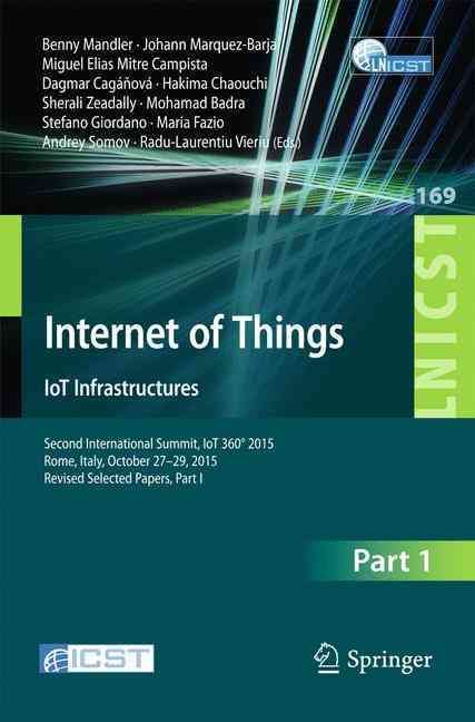 Internet of Things. IoT Infrastructures Part I 9783319470627