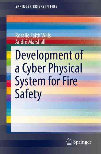 Development of a Cyber Physical System for Fire Safety 9783319471235