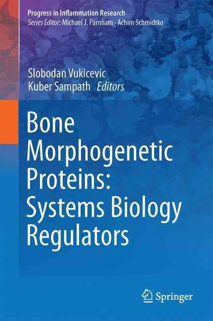 Bone Morphogenetic Proteins 9783319475059 (Hardback)