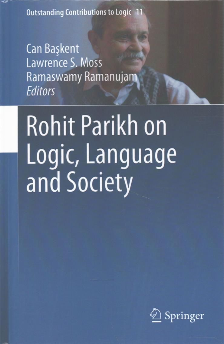 Rohit Parikh on Logic, Language and Society 9783319478425 (Hardback)