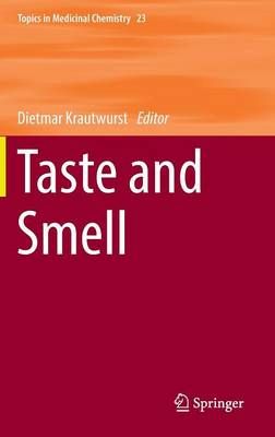 Taste and Smell By Dietmar Krautwurst (editor) 9783319489254