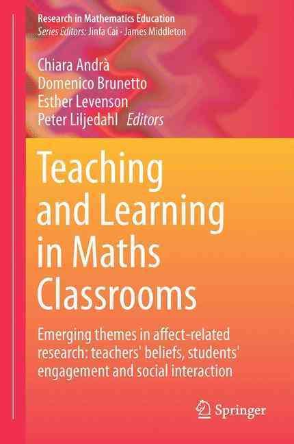 Teaching and Learning in Maths Classrooms 9783319492315 (Hardback)