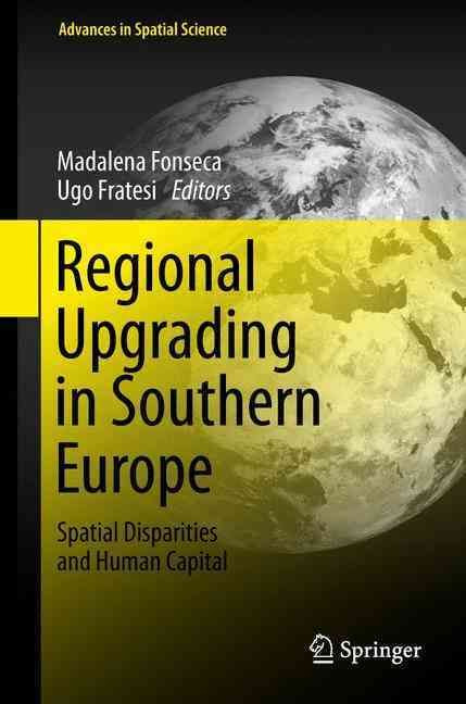 Regional Upgrading in Southern Europe 9783319498171 (Hardback)