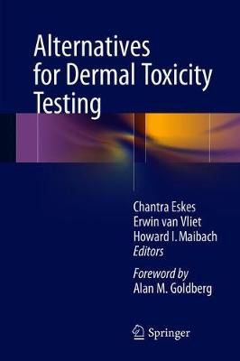 Alternatives for Dermal Toxicity Testing 9783319503516 (Hardback)