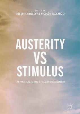 Austerity Vs Stimulus 9783319504384 (Paperback)