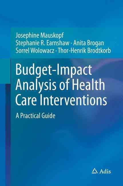 Budget-Impact Analysis of Health Care Interventions 9783319504803