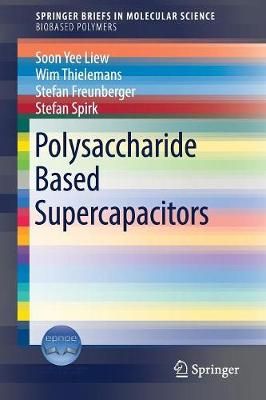 Polysaccharide Based Supercapacitors 9783319507538 (Paperback)