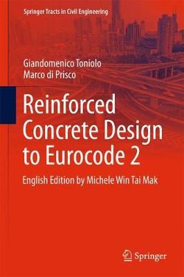 Reinforced Concrete Design to Eurocode 2 9783319520322 (Hardback)