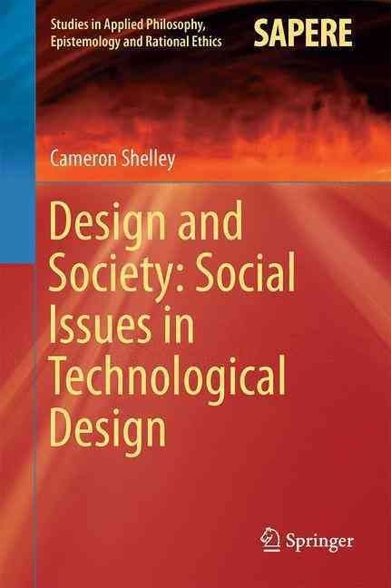 Design and Society: Social Issues in Technological Design (Hardback)