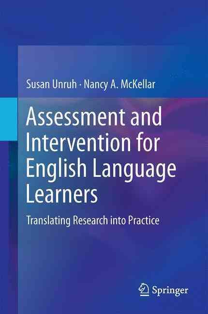 Assessment and Intervention for English Language Learners : Translating Research into Practice