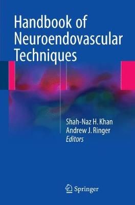 Handbook of Neuroendovascular Techniques 9783319529349 (Paperback)