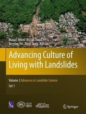 Advancing Culture of Living With Landslides. Volume 2 Advances in Landslide Science