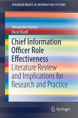 Chief Information Officer Role Effectiveness 9783319547527 (Paperback)