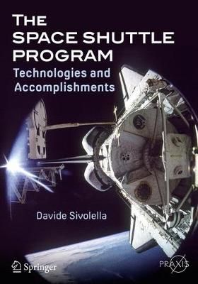 The Space Shuttle Program By Davide Sivolella 9783319549446