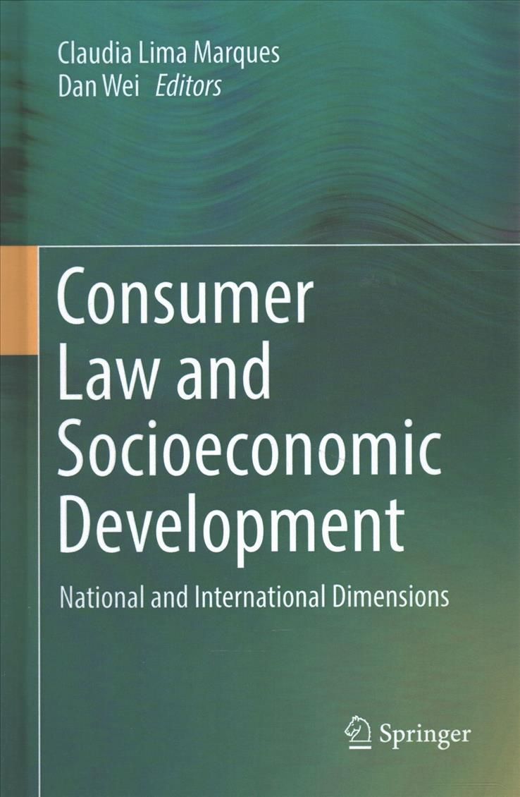 Consumer Law and Socioeconomic Development 9783319556239 (Hardback)