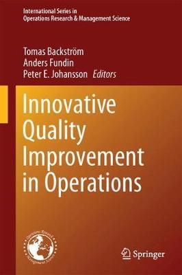 Innovative Quality Improvement in Operations 9783319559841 (Hardback)