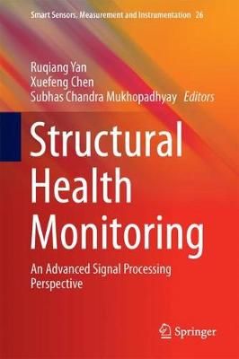 Structural Health Monitoring 9783319561257 (Hardback)