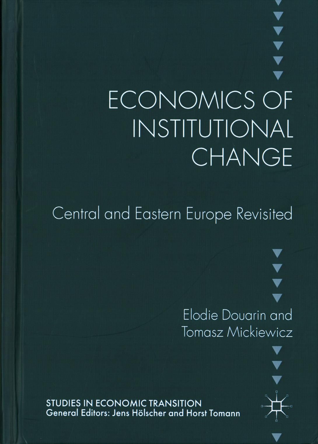 Economics of Institutional Change : Central and Eastern Europe Revisited