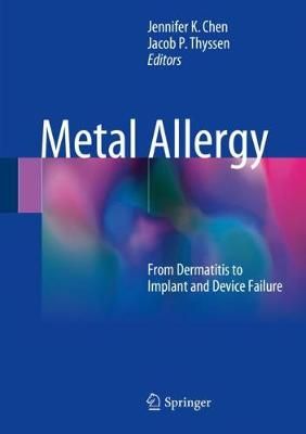 Metal Allergy By Jennifer K Chen (editor), Jacob P. Thyssen (editor)
