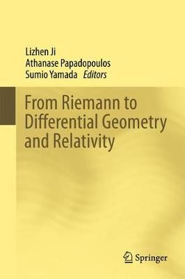 From Riemann to Differential Geometry and Relativity 9783319600383
