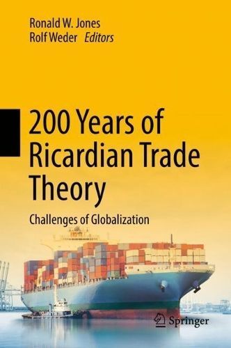 200 Years of Ricardian Trade Theory 9783319606057 (Hardback)