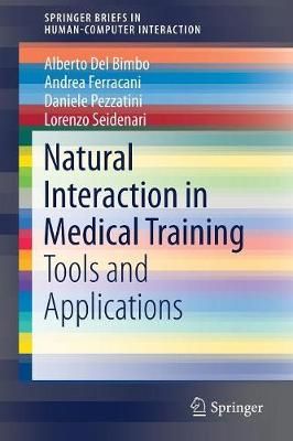 Natural Interaction in Medical Training SpringerBriefs in Human-Computer Interaction
