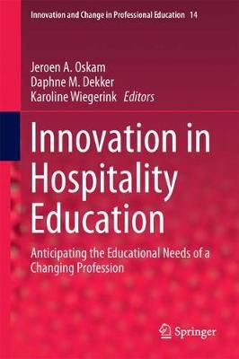 Innovation in Hospitality Education 9783319613789 (Hardback)