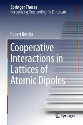 Cooperative Interactions in Lattices of Atomic Dipoles 9783319628424