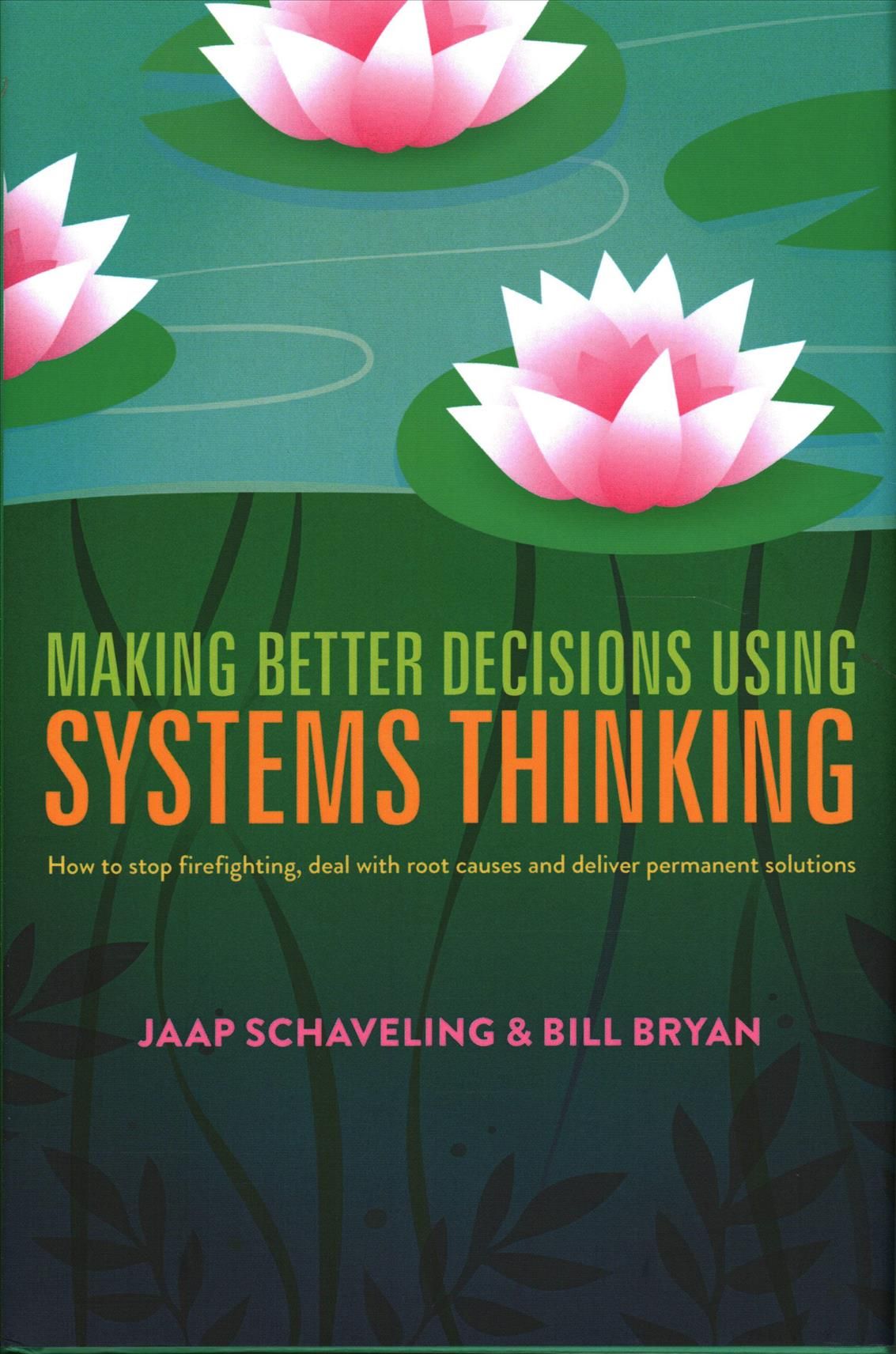 Making Better Decisions Using Systems Thinking 9783319638799