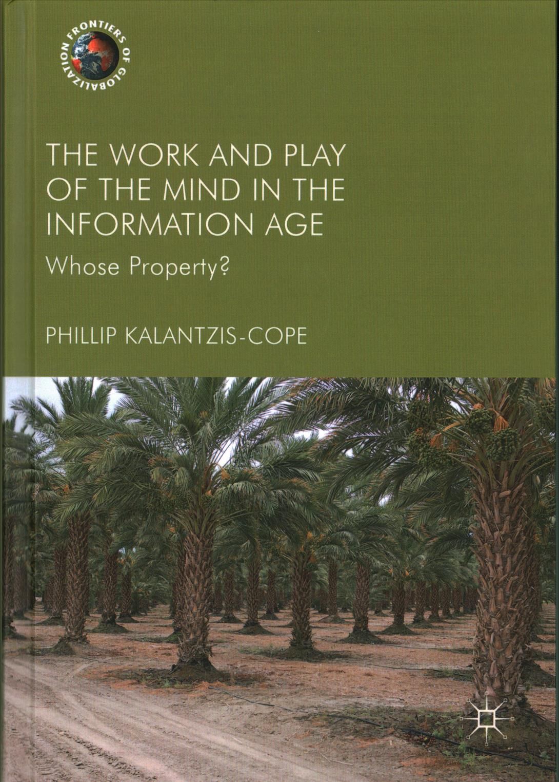 The Work and Play of the Mind in the Information Age 9783319646497