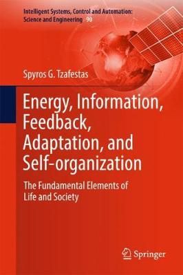 Energy, Information, Feedback, Adaptation, and Self-Organization