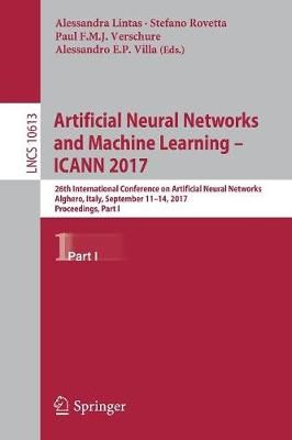 Artificial Neural Networks and Machine Learning - ICANN 2017 Theoretical Computer Science and General Issues