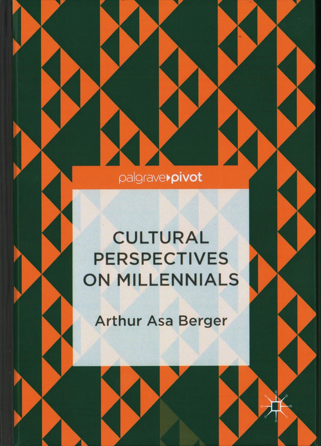 Cultural Perspectives on Millennials By Berger, Arthur Asa (Hardback)