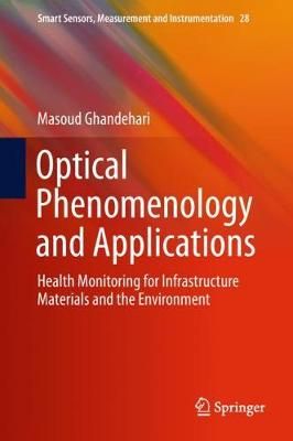 Optical Phenomenology and Applications By Masoud Ghandehari (Hardback)