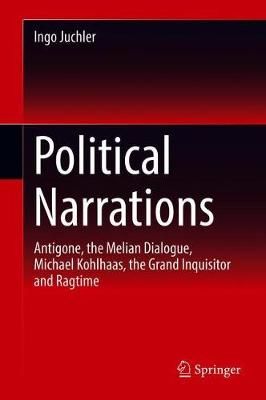 Political Narrations By Ingo Juchler 9783319707532 (Hardback)