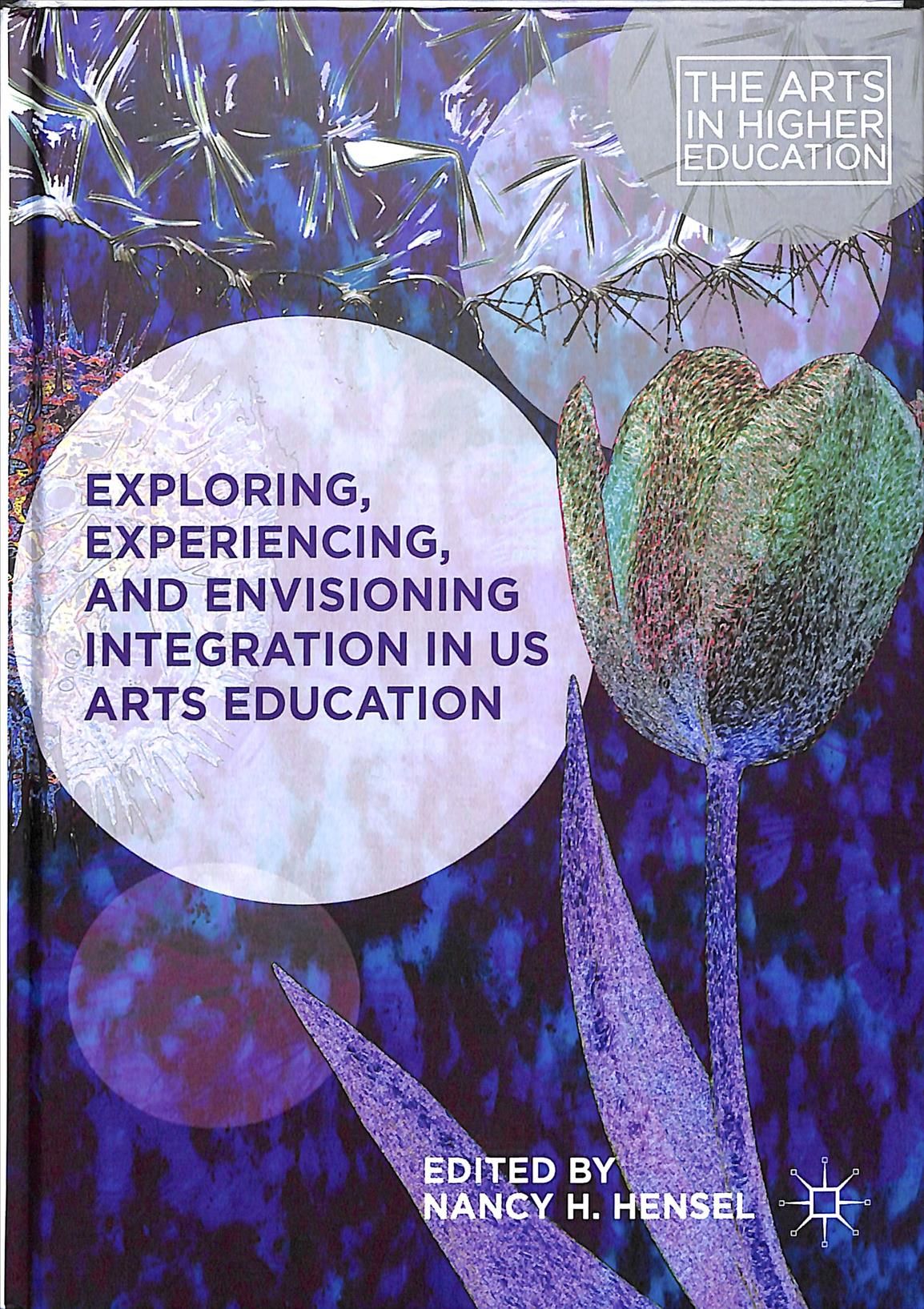 Exploring, Experiencing, and Envisioning Integration in US Arts Education