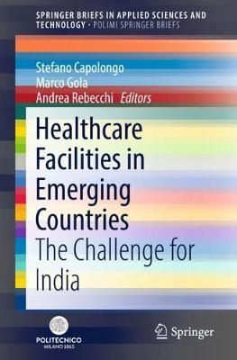 Healthcare Facilities in Emerging Countries PoliMI SpringerBriefs