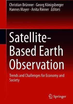 Satellite-Based Earth Observation : Trends and Challenges for Economy and Society