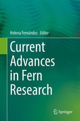Current Advances in Fern Research By Helena Fernández 9783319751023