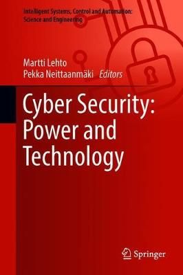 Cyber Security: Power and Technology 9783319753065 (Hardback)
