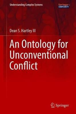 An Ontology for Unconventional Conflict By Hartley III, Dean S.