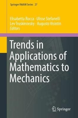 Trends in Applications of Mathematics to Mechanics 9783319759395
