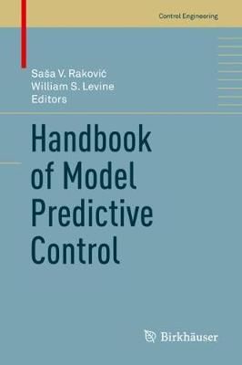 Handbook of Model Predictive Control 9783319774886 (Hardback)