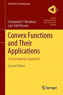 Convex Functions and Their Applications 9783319783369 (Hardback)