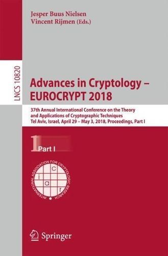 Advances in Cryptology - EUROCRYPT 2018 9783319783802 (Paperback)
