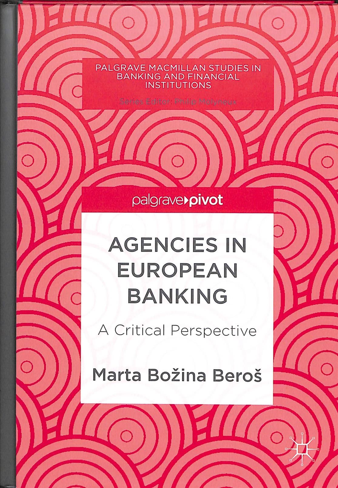 Agencies in European Banking By Marta Bozina Beros 9783319786889