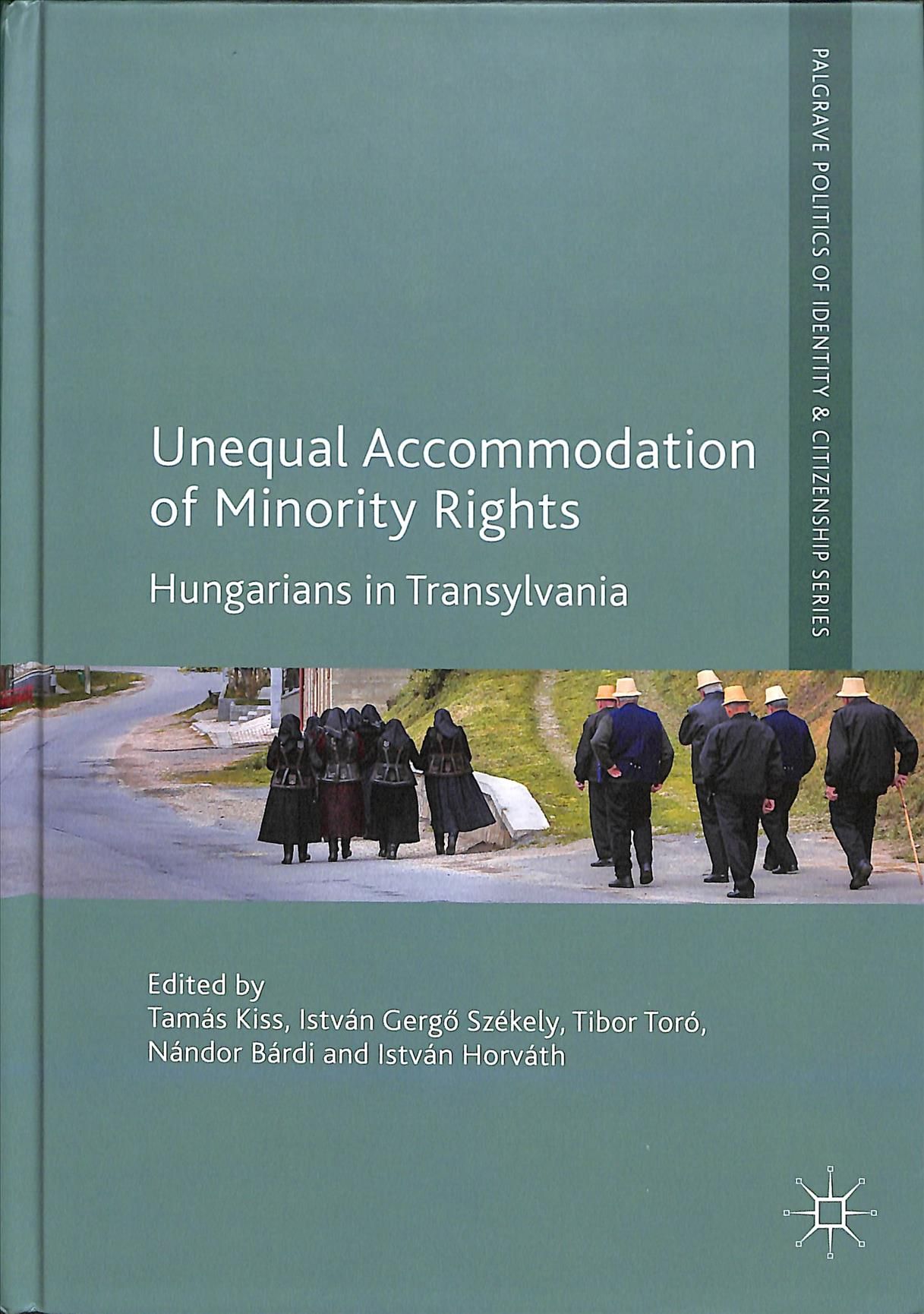 Unequal Accommodation of Minority Rights By Tamás Kiss 9783319788920